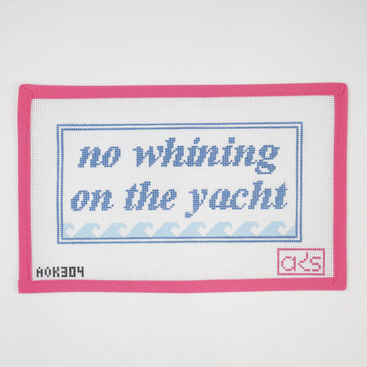 No Whining on the Yacht